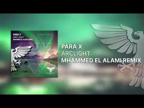 50967 para x arclight mhammed el alami remix out 0701 2022 trance