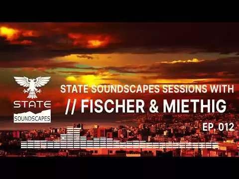 51290 state soundscapes sessions ep 012 with fischer miethig august 2022