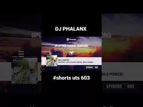 51360 will dukster know what i gotta do as played by dj phalanx shorts trance