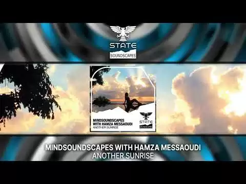 51464 mindsoundscapes with hamza messaoudi another sunrise full trance