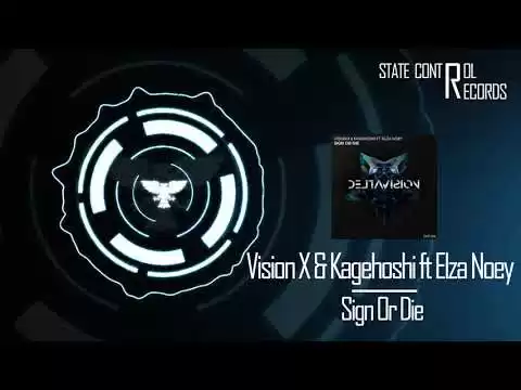 51693 vision x kagehoshi ft elza noey sign or die out 1406 2019