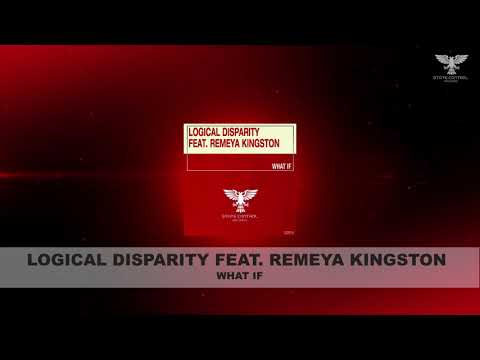 51785 logical disparity feat remeya kingston what if out 2311 2018