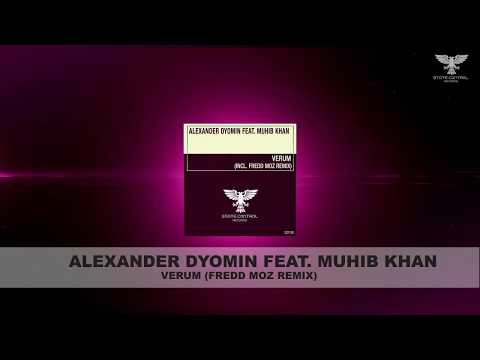 51813 alexander dyomin feat muhib khan verum fredd moz remix preview out 2007 2018