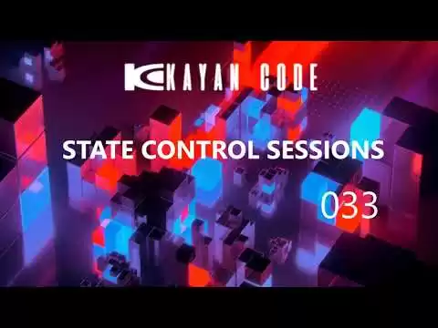 52040 kayan code state control sessions ep 033 on di fm i october 2018