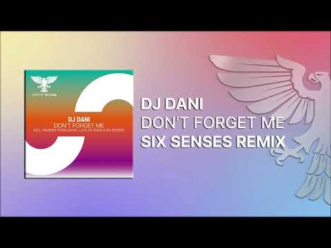 52110 dj dani dont forget me six senses remix full trance