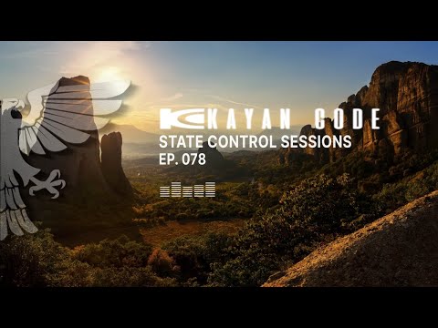 52146 state control sessions with kayan code ep 078 september dj phalanx state control records