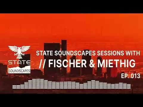 52174 statesoundscapes sessions vol 13 with fischer miethig