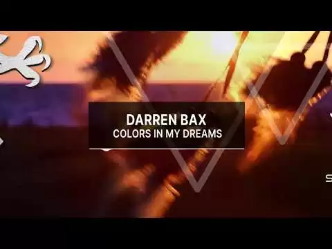 52246 darren bax colors in my dreams out 25 nov 2022 vocal trance