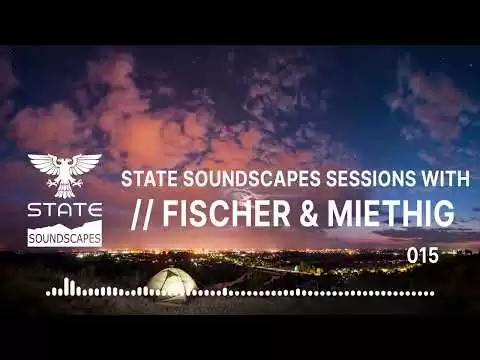 52282 statesoundscapes sessions vol 15 with fischer miethig