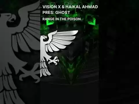 52313 vision x haikal ahmad pres ghost range in the poison full hard trance