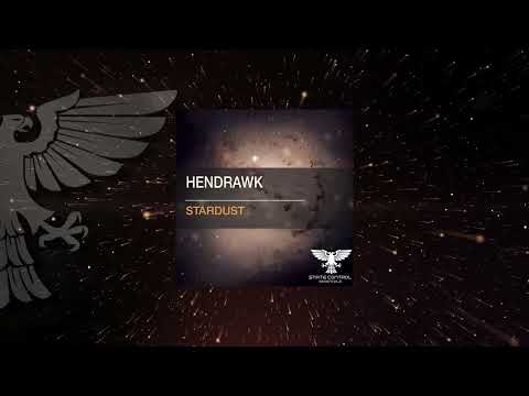 Trance: Hendrawk – Stardust (DJ Phalanx 2023 Remaster)