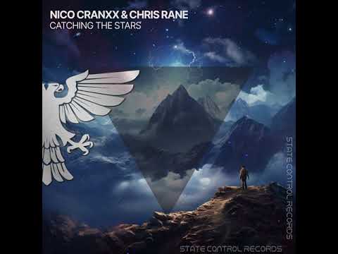 Trance: Nico Cranxx & Chris Rane  – Catching The Stars 💫 [Full]