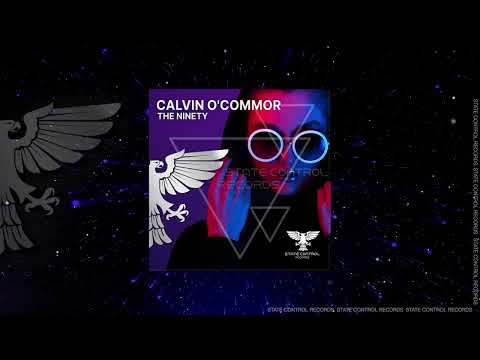 Trance: Calvin O’Commor – The Ninety [Full]