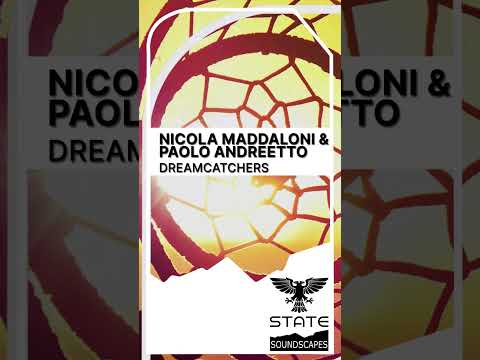 Trance: Nicola Maddaloni & Paolo Andreetto – Dreamcatchers [Full]