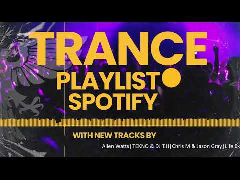 Spotify Trance Playlist Update Week 3 – 2024 #music #140 #spotify #trance