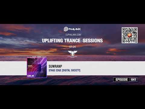 SuwranP – Stage Edge *as played by DJ Phalanx @Uplifting Trance Sessions 641*